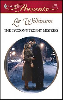 The Tycoon's Trophy Mistress, Lee Wilkinson