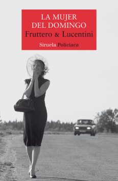 La mujer del domingo, amp, Fruttero, Lucentini