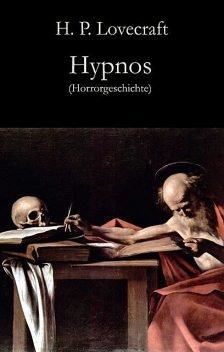 Hypnos, H.P. Lovecraft