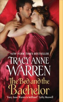 The Bed and the Bachelor, Tracy Anne Warren