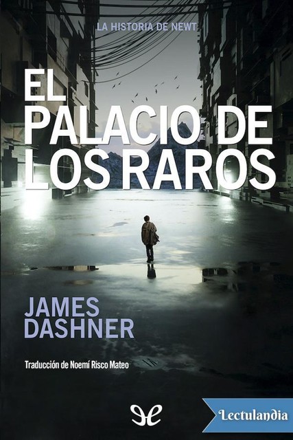 El Palacio de los Raros, James Dashner