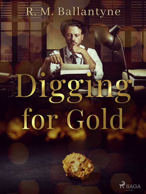 Digging for Gold, R.M.Ballantyne
