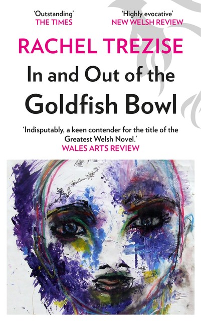 In and Out of the Goldfish Bowl, Rachel Trezise