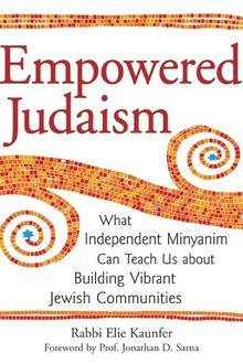 Empowered Judaism, Rabbi Elie Kaunfer