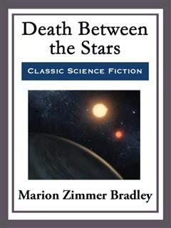 Death Between the Stars, Marion Zimmer Bradley