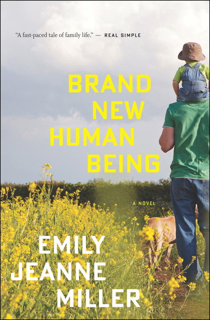Brand New Human Being, Emily Miller