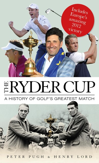 The Ryder Cup, Peter Pugh, Henry Lord