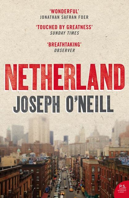 Netherland, Joseph O’Neill