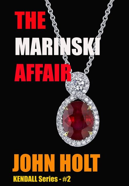 The marinski affair, John Holt