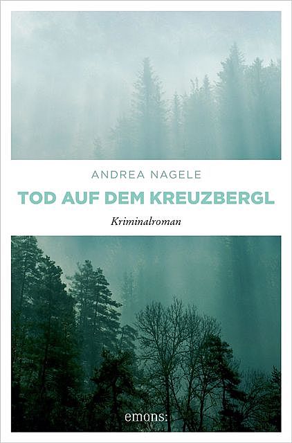 Tod auf dem Kreuzbergl, Andrea Nagele