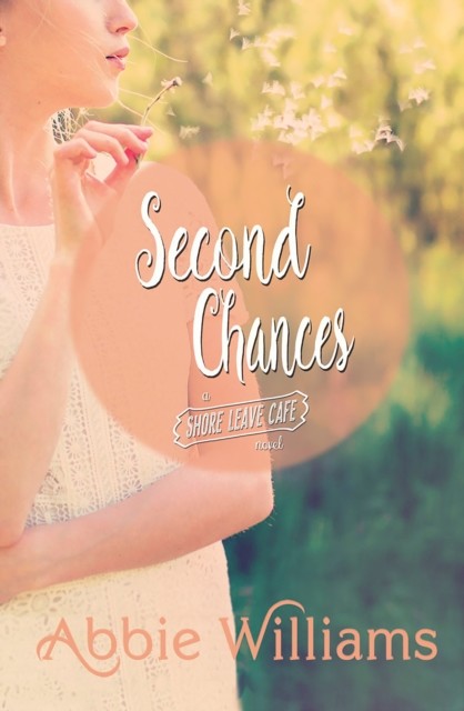Second Chances, Abbie Williams