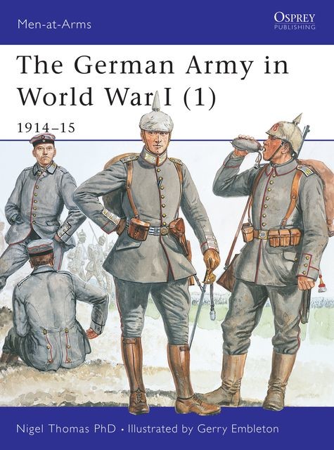The German Army in World War I (1), Nigel Thomas