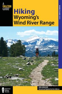 Hiking Wyoming's Wind River Range, Ben Adkison, Ron Adkison