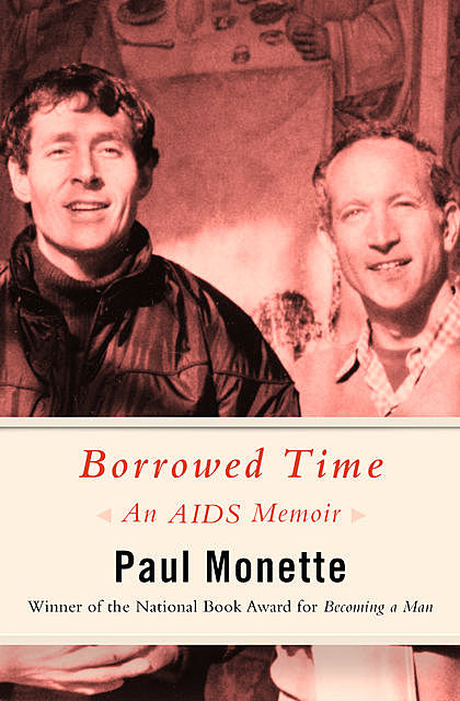 Borrowed Time, Paul Monette