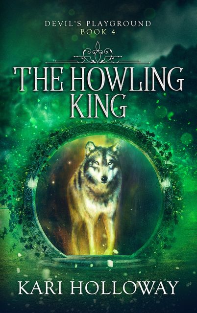 The Howling King, Kari Holloway