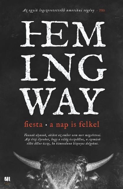 Fiesta – A nap is felkel, Ernest Hemingway