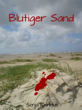Blutiger Sand, Sonja Reineke