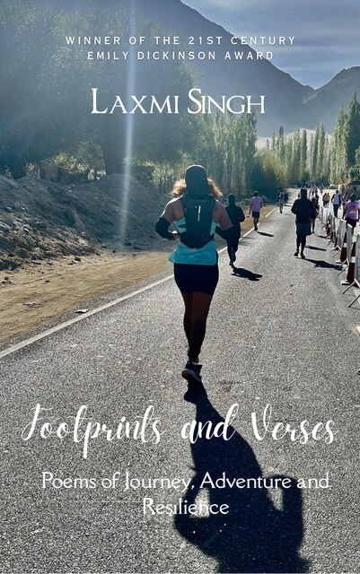 Footprints and Verses, Laxmi Singh Singh