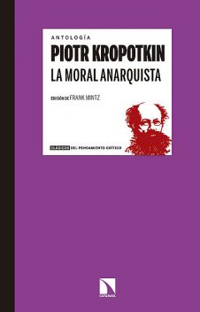 La moral anarquista, Piotr Kropotkin
