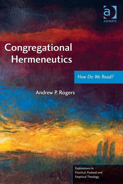 Congregational Hermeneutics, Andrew Rogers