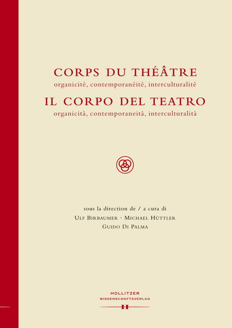 Corps du Théâtre / Il Corpo del Teatro, Ulf Birbaumer