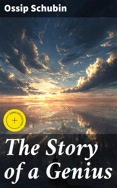 The Story of a Genius, Ossip Schubin
