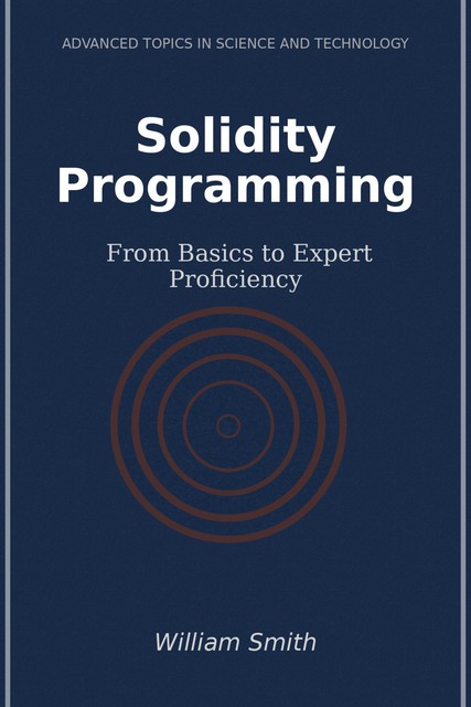 Solidity Programming, William Smith