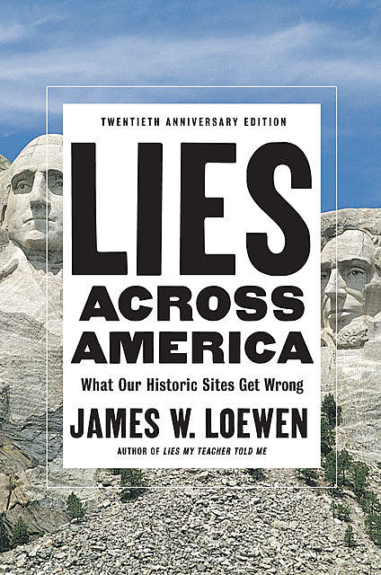 Lies Across America, James Loewen