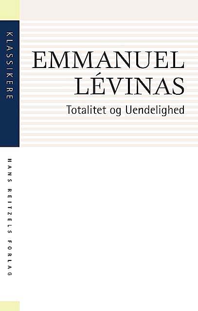 Totalitet og Uendelighed, Emmanuel Lévinas