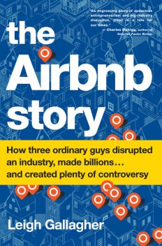 The Airbnb Story, Leigh Gallagher