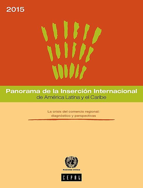 Panorama de la Inserción Internacional de América Latina y el Caribe 2015, Economic Commission for Latin America, the Caribbean