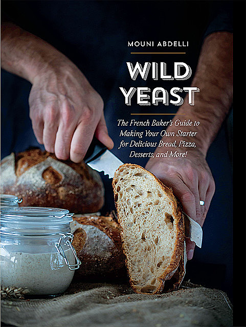 Wild Yeast, Mouni Abdelli
