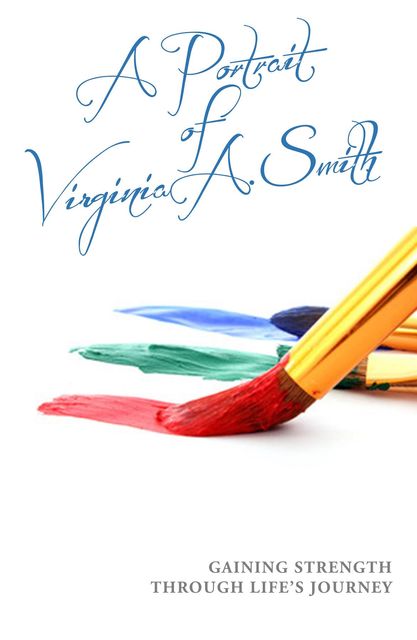 A Portrait of Virginia A. Smith, Virginia Smith
