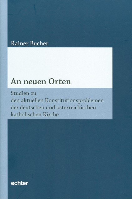 An neuen Orten, Rainer Bucher