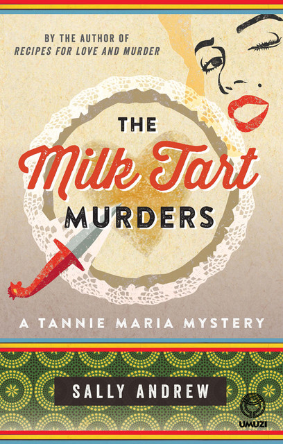 The Milk Tart Murders, Sally Andrew