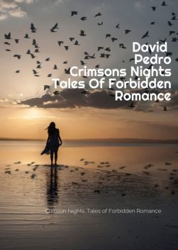 Crimson Nights, David Pedro