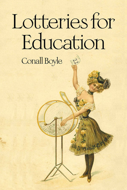 Lotteries for Education, Conall Boyle