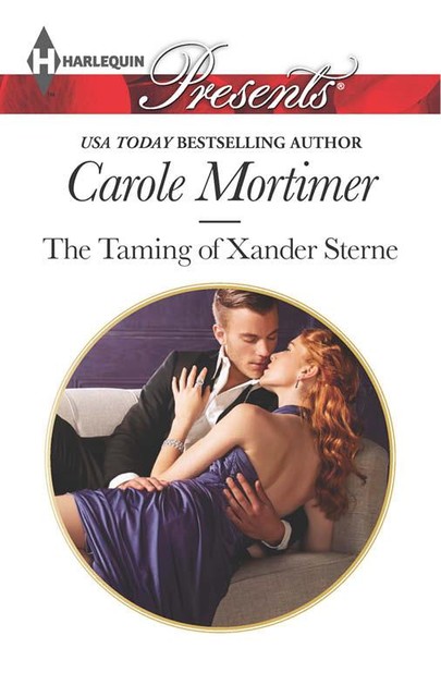 The Taming of Xander Sterne, Carole Mortimer