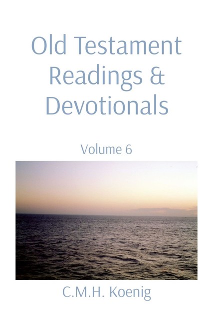 Old Testament Readings & Devotionals, Charles H.Spurgeon, Robert Hawker