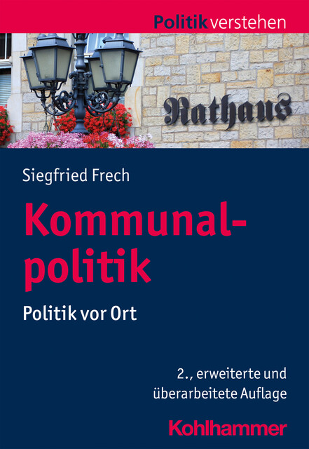 Kommunalpolitik, Siegfried Frech