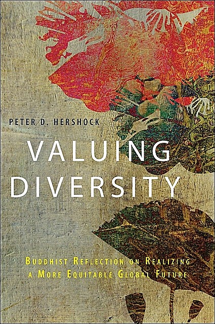 Valuing Diversity, Peter D. Hershock