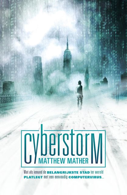 Cyberstorm, Matthew Mather