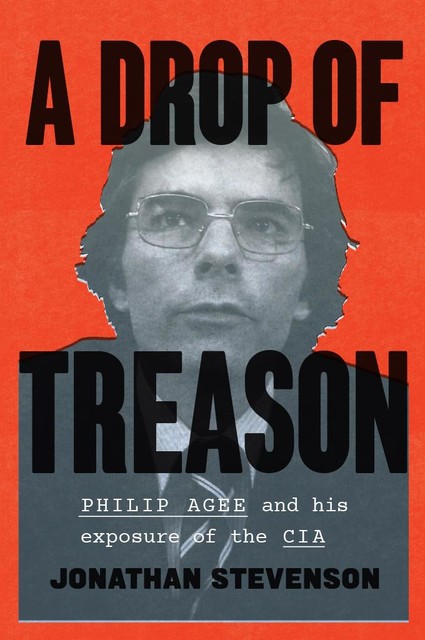 A Drop of Treason, Jonathan Stevenson