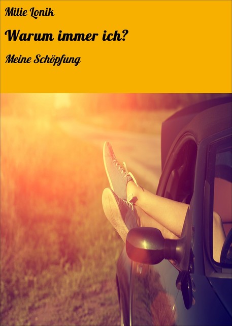 Warum immer ich, Milie Lonik
