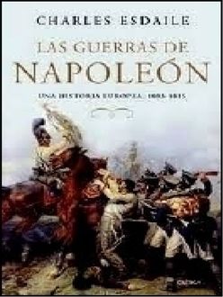 Las Guerras De Napoleón, Charles Esdaile