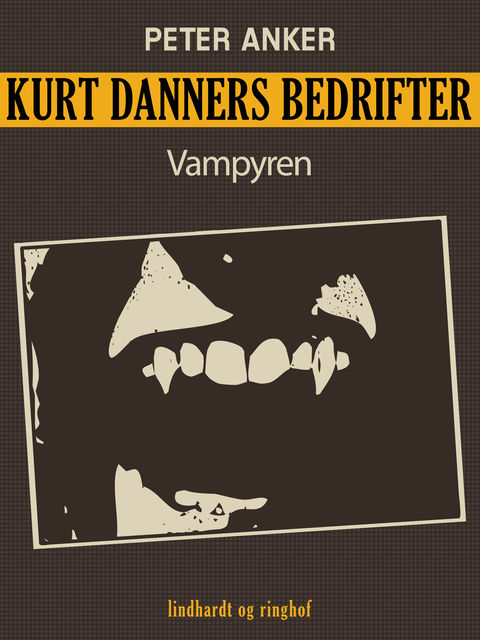 Kurt Danners bedrifter: Vampyren, Peter Anker