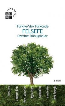 Türkiye'de/Türkçede Felsefe Üzerine Konuşmalar, Kolektif