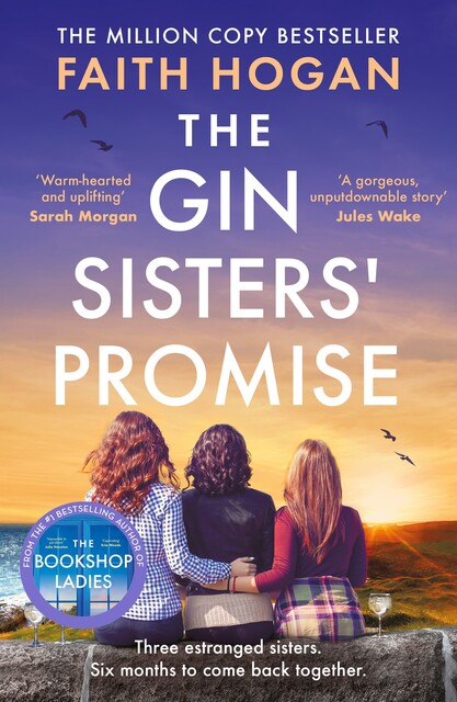 The Gin Sisters' Promise, Faith Hogan