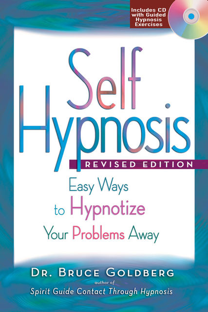 Self-hypnosis, Bruce Goldberg