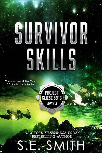 Survivor Skills, S.E.Smith